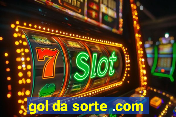 gol da sorte .com